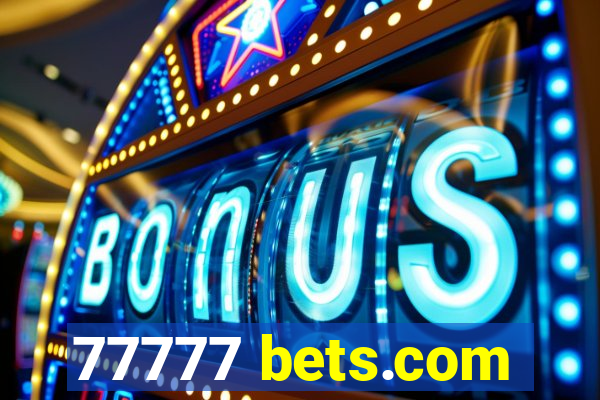 77777 bets.com